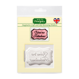 MOULE EN SILICONE KATY SUE - MINI PLAQUE "YOURRE FABULOUS"