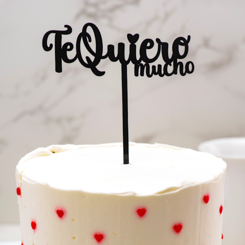 CAKE TOPPER DEKORA - "TE QUIERO MUCHO"